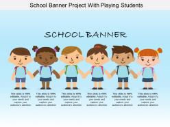 School Banner Project With Playing Students