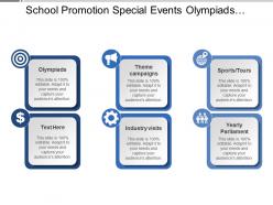 School promotion special events olympiads industry visits