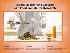 Science student filling container with food sample for research