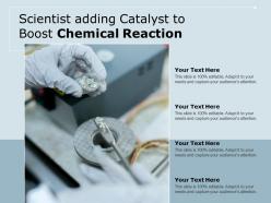 Scientist adding catalyst to boost chemical reaction