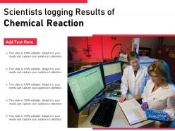 Scientists logging results of chemical reaction