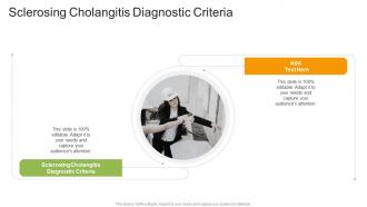 Sclerosing Cholangitis Diagnostic Criteria In Powerpoint And Google Slides Cpb
