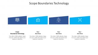 Scope boundaries technology ppt powerpoint presentation pictures elements cpb