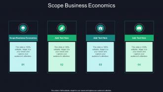 Scope Business Economics In Powerpoint And Google Slides Cpb