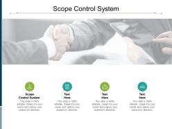 Scope control system ppt powerpoint presentation gallery graphics tutorials cpb