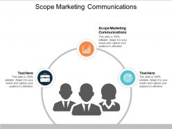 Scope marketing communications ppt powerpoint presentation infographics layout ideas cpb