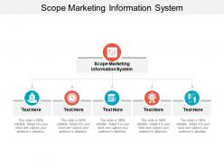 Scope marketing information system ppt powerpoint presentation design templates cpb