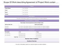 Scope of work describing agreement of project work contain delivery schedule and investment details