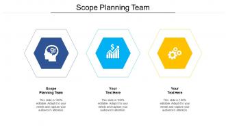 Scope planning team ppt powerpoint presentation styles graphics example cpb