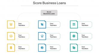 Score Business Loans Ppt Powerpoint Presentation Show Icon Cpb
