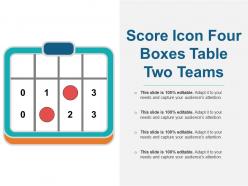 Score icon four boxes table two teams