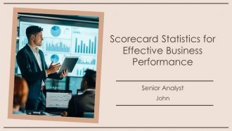 Scorecard Statistics For Effective Business Performance PPT Guidelines AT