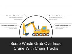 Scrap waste grab overhead crane with chain tracks