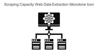 Scraping Capacity Web Data Extraction Monotone Icon In Powerpoint Pptx Png And Editable Eps Format