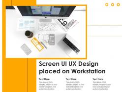 Screen ui ux design placed on workstation