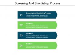 Screening and shortlisting process ppt powerpoint presentation layouts example topics cpb