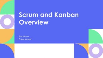 Scrum And Kanban Overview PPT Summary AT