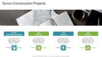 Scrum Construction Projects In Powerpoint And Google Slides Cpb