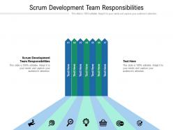 Scrum development team responsibilities ppt powerpoint presentation inspiration diagrams cpb