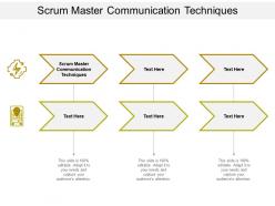 Scrum master communication techniques ppt powerpoint presentation icon display cpb