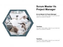 Scrum master vs project manager ppt powerpoint presentation infographics graphic cpb