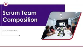 Scrum team composition powerpoint presentation slides