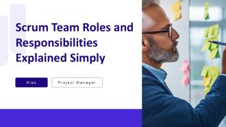 Scrum Team Roles And Responsibilities Explained Simply PPT Summary AT