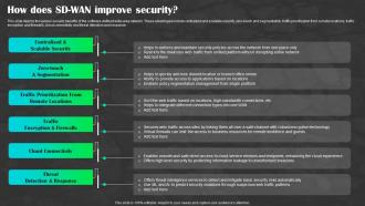 Sd Wan As A Service Sd Wan How Does Sd Wan Improve Security Ppt Formats