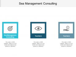 Sea management consulting ppt powerpoint presentation gallery deck cpb