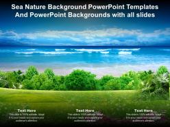 Sea nature templates and powerpoint backgrounds with all slides ppt powerpoint