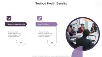 Seafood Health Benefits In Powerpoint And Google Slides Cpb