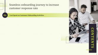 Seamless Onboarding Journey To Increase Customer Response Rate Powerpoint Presentation Slides Designed Content Ready