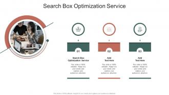 Search Box Optimization Service In Powerpoint And Google Slides Cpb