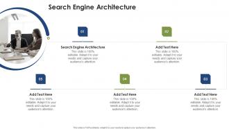 Search Engine Architecture In Powerpoint And Google Slides Cpb
