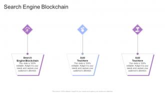 Search Engine Blockchain In Powerpoint And Google Slides Cpb