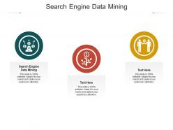 Search engine data mining ppt powerpoint presentation icon example cpb
