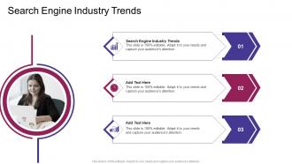 Search Engine Industry Trends In Powerpoint And Google Slides Cpb