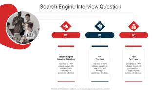 Search Engine Interview Question In Powerpoint And Google Slides Cpb