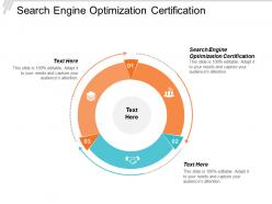 Search engine optimization certification ppt powerpoint presentation background images cpb
