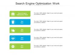 Search engine optimization work ppt powerpoint presentation inspiration cpb