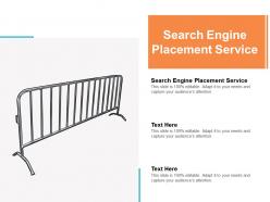 search_engine_placement_service_ppt_powerpoint_presentation_gallery_guidelines_cpb_Slide01