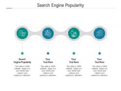 Search engine popularity ppt powerpoint presentation styles clipart cpb