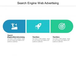 Search engine web advertising ppt powerpoint presentation ideas visuals cpb