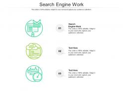 Search engine work ppt powerpoint presentation summary graphics example cpb
