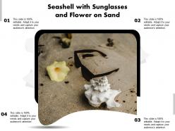 Seashell with sunglasses and flower on sand