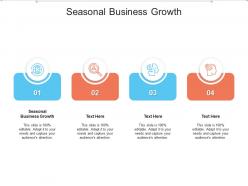 Seasonal business growth ppt powerpoint presentation rules cpb
