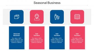 Seasonal Business Ppt Powerpoint Presentation Infographics Inspiration Cpb