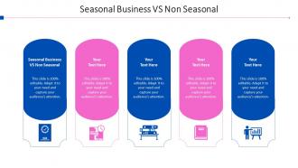 Seasonal Business Vs Non Seasonal Ppt Powerpoint Presentation Styles Design Cpb