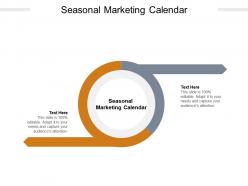 Seasonal marketing calendar ppt powerpoint presentation layouts clipart images cpb