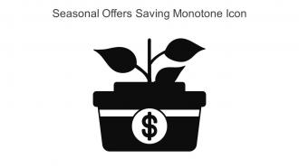 Seasonal Offers Saving Monotone Icon In Powerpoint Pptx Png And Editable Eps Format